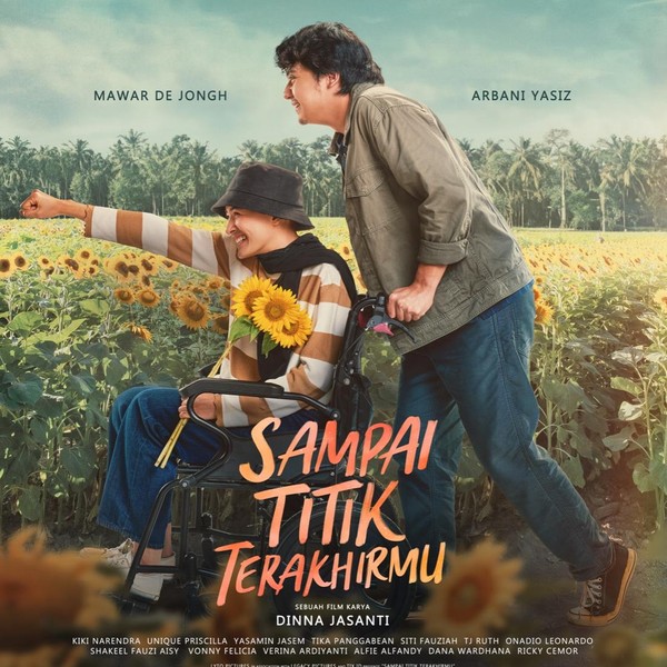 Diangkat Kisah Nyata, Pemain Film Sampai Titik Terakhirmu (2025)
