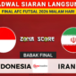 Banner besar bertema pertandingan futsal Indonesia vs Iran dengan tagline "Duel Final".